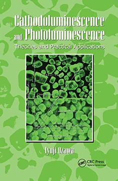 portada Cathodoluminescence and Photoluminescence: Theories and Practical Applications (en Inglés)