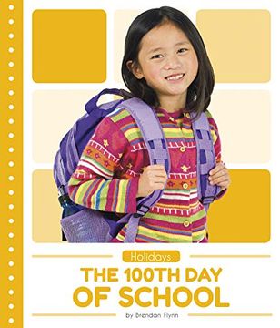 portada The 100Th day of School (Holidays) (en Inglés)