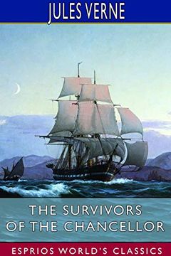 portada The Survivors of the Chancellor (Esprios Classics) (en Inglés)