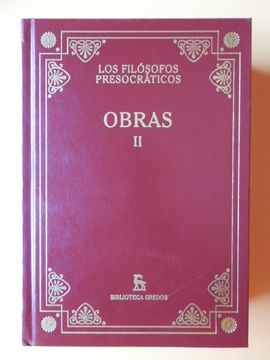 Libro Los Filósofos Presocráticos. Obras Ii, Anaxágoras, Leucipo ...