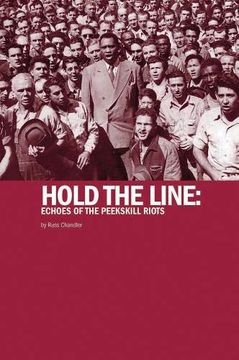 portada Hold the Line: Echoes of the Peekskill Riots (en Inglés)
