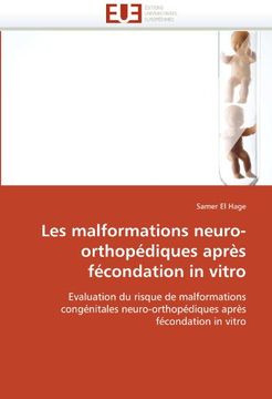 portada Les Malformations Neuro-Orthopediques Apres Fecondation in Vitro