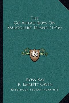 portada the go ahead boys on smugglers' island (1916) (en Inglés)