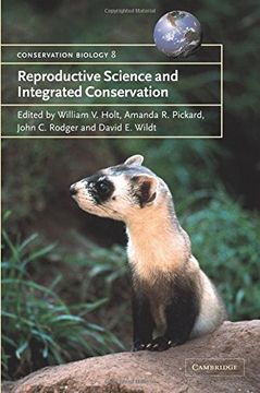 portada Reproductive Science and Integrated Conservation (Conservation Biology) (en Inglés)