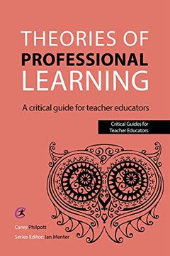 portada Theories of Professional Learning: A Critical Guide for Teacher Educators (Critical Guides for Teacher Educators) (en Inglés)