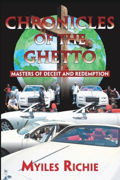 portada Chronicles of the Ghetto: Masters of Deceit and Redemption (en Inglés)