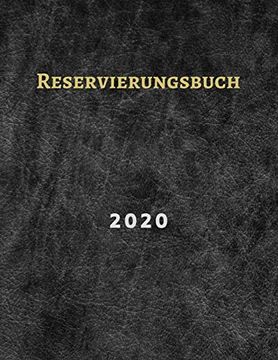 portada Reservierungsbuch 2020: 365 Seiten 8,5 "x 11" - (Januar 2020 - Dezember 2020) (in German)