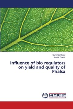 portada Influence of bio regulators on yield and quality of Phalsa