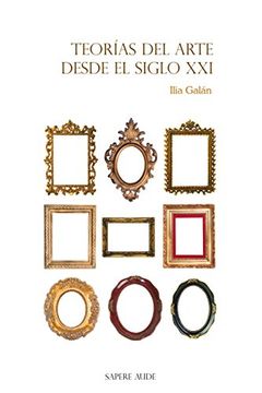 portada Teorias del Arte Desde el Siglo xxi (in Spanish)