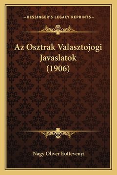 portada Az Osztrak Valasztojogi Javaslatok (1906) (en Húngaro)