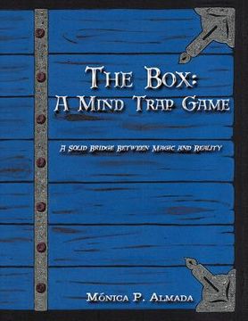 portada the box: a mind trap game: a solid bridge between magic and reality (en Inglés)