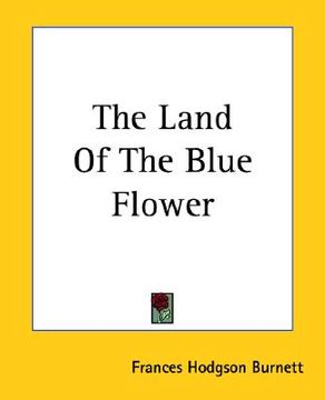 portada the land of the blue flower