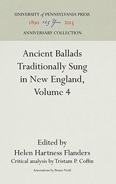 portada Ancient Ballads Traditionally Sung in new England, Volume 4: Ballads 250-295 (en Inglés)