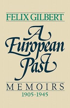 portada a european past: memoirs, 1905-1945 (en Inglés)