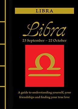 portada Libra: A Guide to Understanding Yourself, Your Friendships and Finding Your True Love (in English)