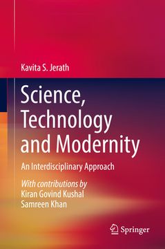 portada Science, Technology and Modernity: An Interdisciplinary Approach (en Inglés)