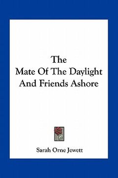 portada the mate of the daylight and friends ashore (en Inglés)