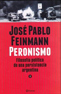 portada Peronismo Tomo 1 Filosofia Politica de una Persistencia Argentina