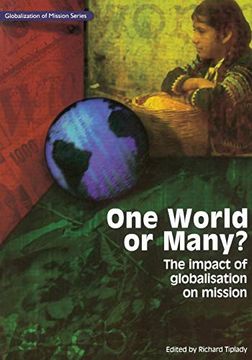 portada One World or Many: The Impact of Globalisation on Mission (Globalization of Mission) (in English)