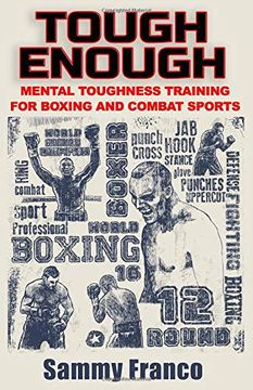 portada Tough Enough: Mental Toughness Training for Boxing, mma and Martial Arts (en Inglés)
