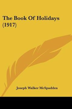 portada the book of holidays (1917) (in English)