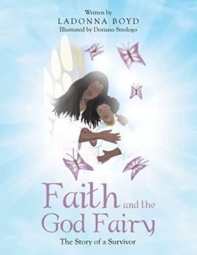 portada Faith and the god Fairy: The Story of a Survivor (in English)