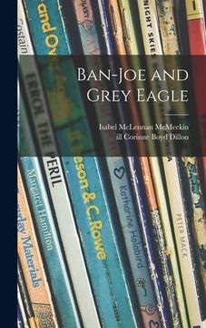 portada Ban-Joe and Grey Eagle (en Inglés)