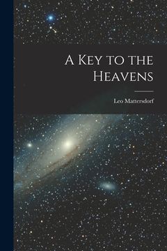 portada A Key to the Heavens (en Inglés)