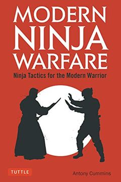 portada Modern Ninja Warfare: Ninja Tactics for the Modern Warrior (en Inglés)