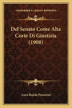 portada Del Senato Come Alta Corte Di Giustizia (1908) (in Italian)