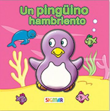 portada Un Pinguino Hambriento (in Spanish)