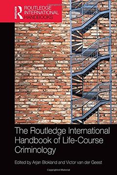 portada The Routledge International Handbook of Life-Course Criminology (en Inglés)
