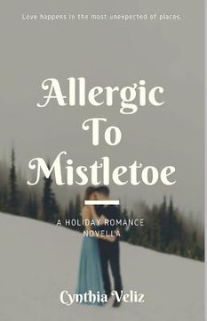 portada Allergic to Mistletoe (en Inglés)