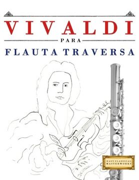portada Vivaldi Para Flauta Traversa: 10 Piezas Fáciles Para Flauta Traversa Libro Para Principiantes