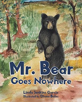 portada Mr. Bear Goes Nowhere (en Inglés)