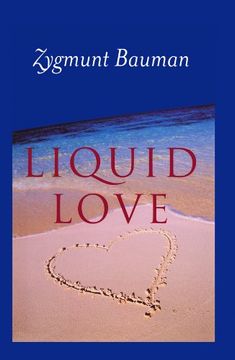 portada Liquid Love: On the Frailty of Human Bonds (en Inglés)