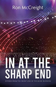 portada In at the Sharp end (Stories From the Front Line of the Music Business) (in English)