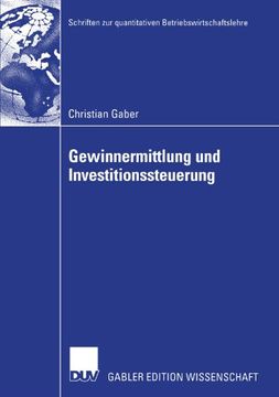 portada Gewinnermittlung und Investitionssteuerung (Schriften zur quantitativen Betriebswirtschaftslehre) (German Edition)