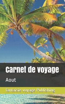 portada Carnet de voyage: Aout (en Francés)