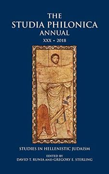 portada The Studia Philonica Annual Xxx, 2018: Studies in Hellenistic Judaism (The Studia Philonica Annual: Studies in Hellenistic Judaism) (en Inglés)