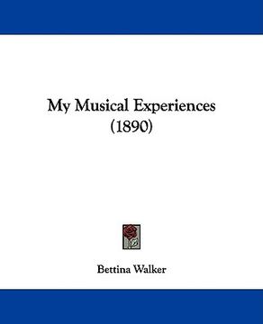 portada my musical experiences (1890) (en Inglés)