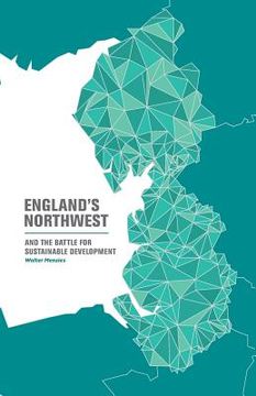 portada England's Northwest: and the battle for sustainable development (en Inglés)