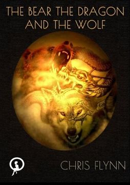 portada The Bear, the Dragon and the Wolf