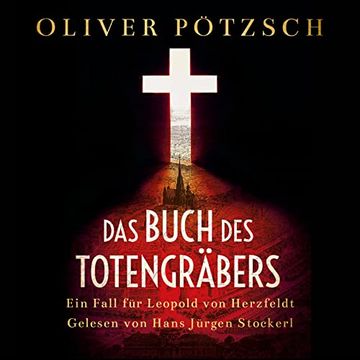 portada Das Buch des Totengräbers: Ein Fall für Leopold von Herzfeldt: 2 cds (Die Totengräber-Serie, Band 1) (en Alemán)