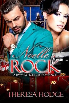 portada Noelle's Rock: A BWWM Romance (en Inglés)