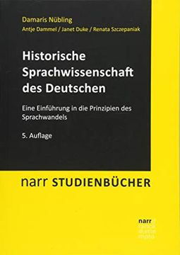 portada Historische Sprachwissenschaft des Deutschen: Eine Einführung in die Prinzipien des Sprachwandels (Narr Studienbücher) (en Alemán)