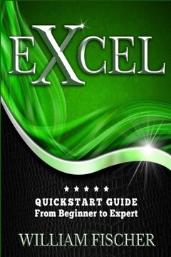 portada Excel: QuickStart Guide - From Beginner to Expert (Excel, Microsoft Office)