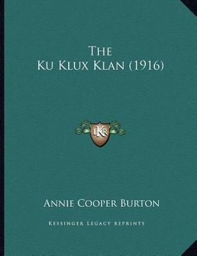 portada the ku klux klan (1916) (en Inglés)