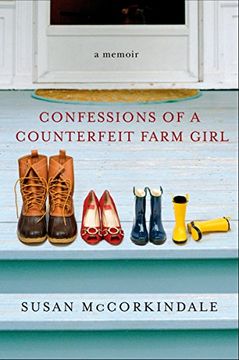 portada Confessions of a Counterfeit Farm Girl: A Memoir (in English)