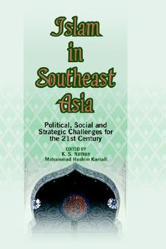 portada islam in southeast asia: political, social and strategic challenges for the 21st century